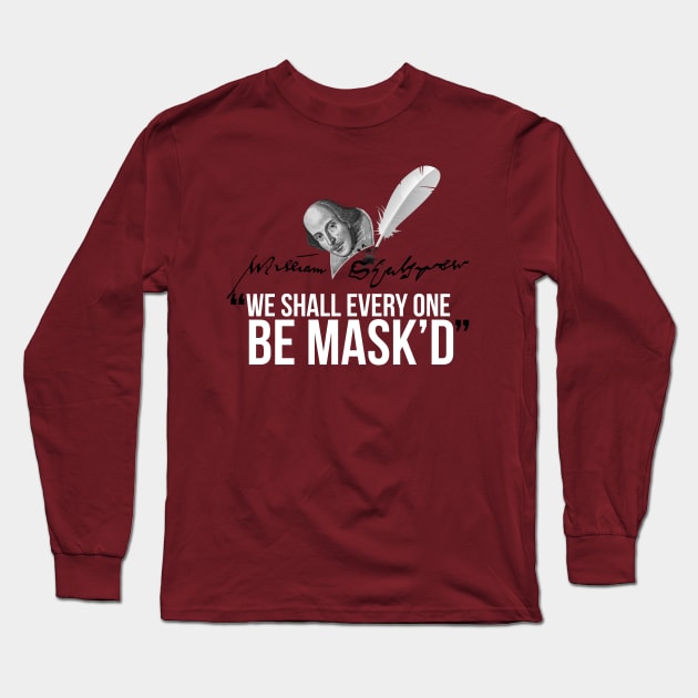 Shakespeare Mask'd Long Sleeve T-Shirt by shippingdragons